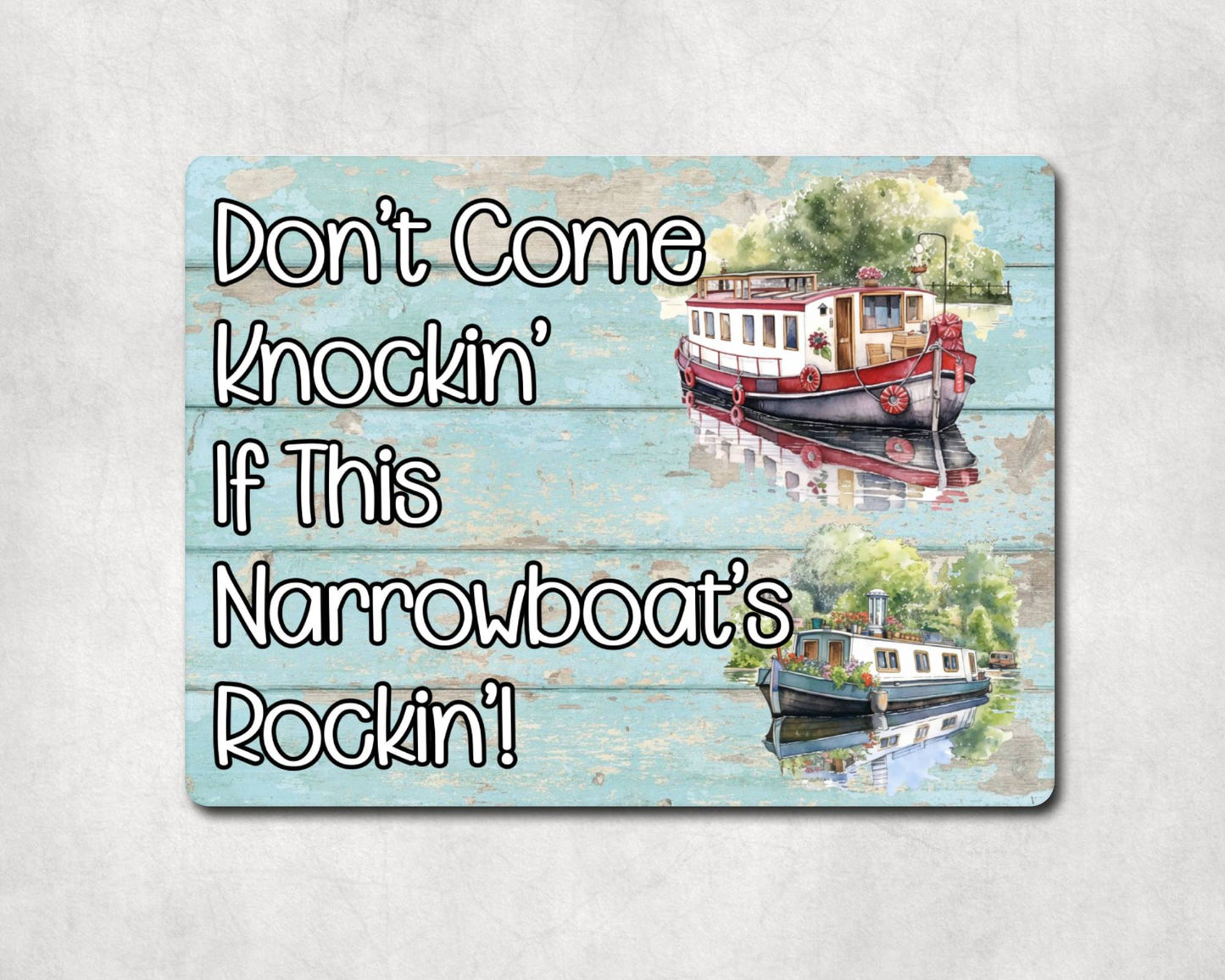 Boating Metal Sign Gift - Don't Come Knockin If This Narrowboat's Rockin - Cute Fun Novelty Family Aluminium Present