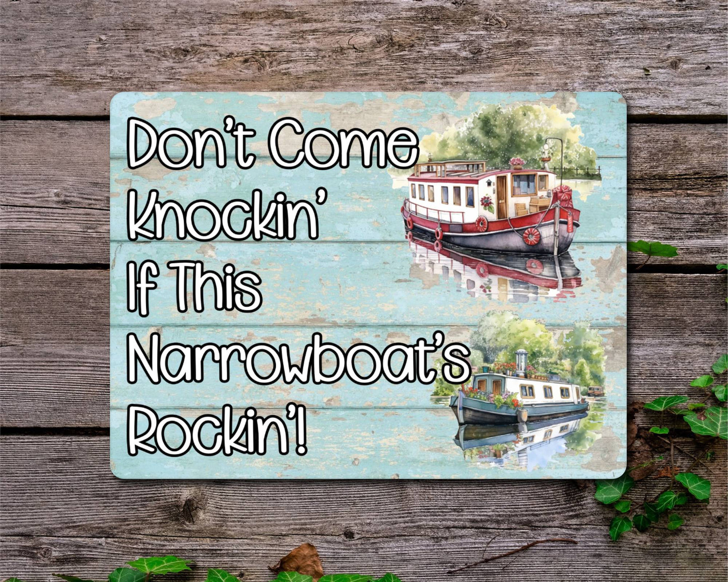Boating Metal Sign Gift - Don't Come Knockin If This Narrowboat's Rockin - Cute Fun Novelty Family Aluminium Present