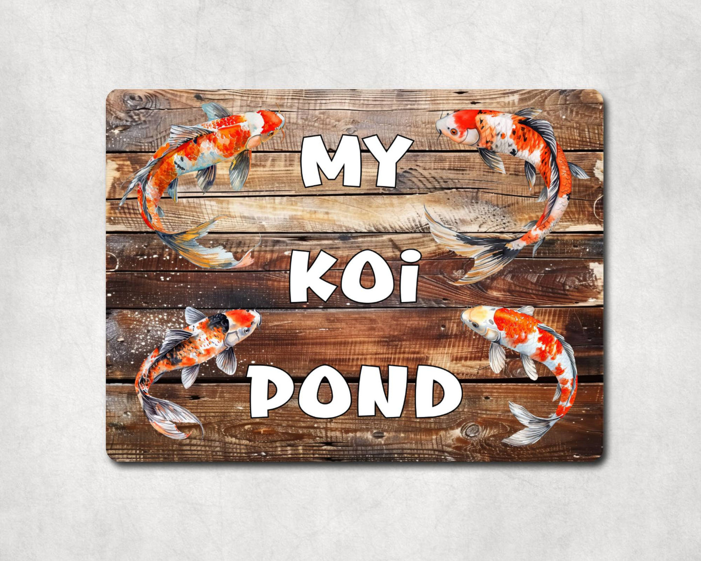 Fish Metal Sign Gift - My Koi Pond - Cute Fun Novelty Family Garden Aluminium Present