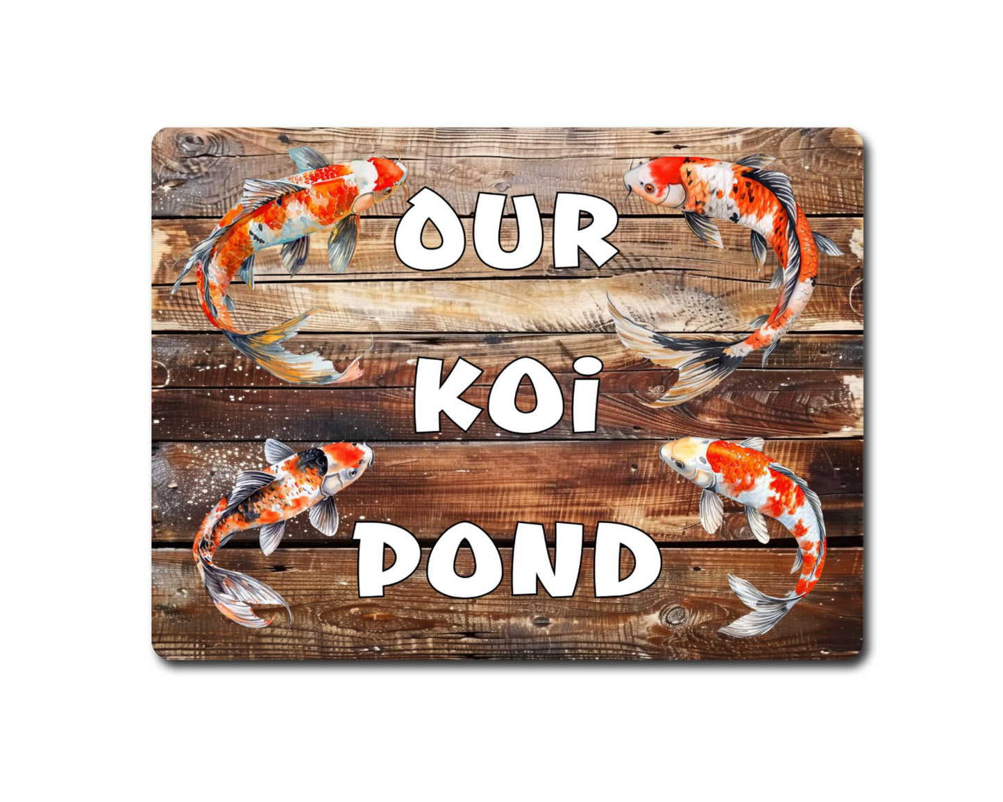 Fish Metal Sign Gift - Our Koi Pond - Cute Fun Novelty Family Garden Aluminium Present