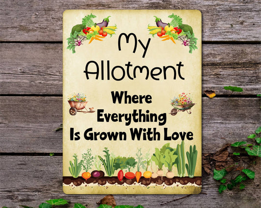 Gardening Metal Sign Gift - My Allotment - Where Everything Is Grown In Love - Cute Fun Novelty Family Aluminium Present