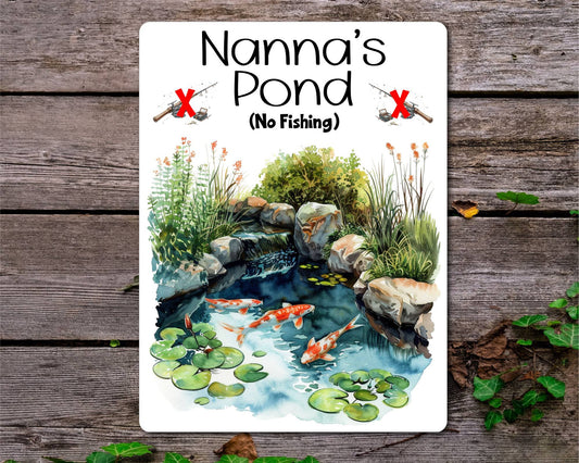 Fish Metal Sign Gift - Nanna's Pond - No Fishing - Cute Fun Novelty Family Garden Aluminium Present