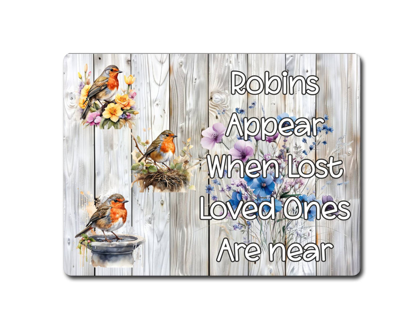 Garden Rememberence Metal Sign Gift - Robins Appear When Lost Loved Ones Are Near - Cute Memorial Family Bird Gardening Aluminium Present