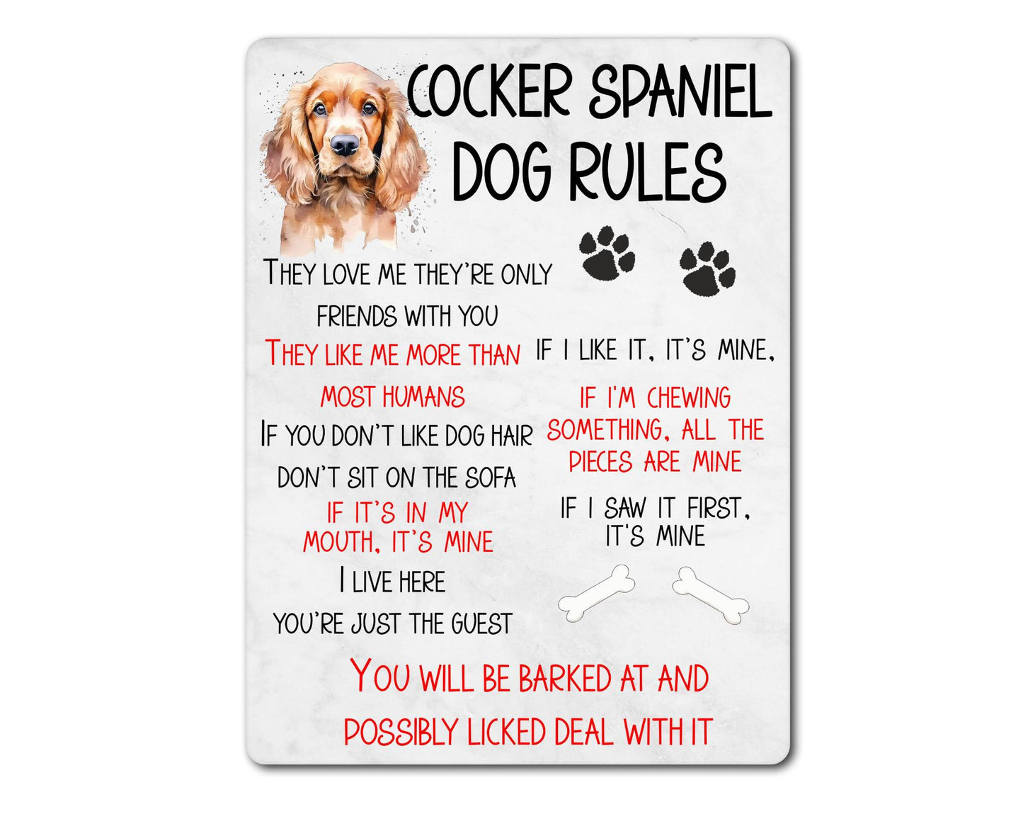 Dog Metal Sign Gift - Cocker Spaniel Rules - I Live Here You're Just The Guest - Cute Fun Novelty Family Pet Aluminium Present