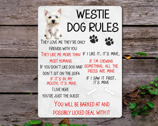Dog Metal Sign Gift - Westie Rules - I Live Here You're Just The Guest - Cute Fun Novelty Family Pet Aluminium Present