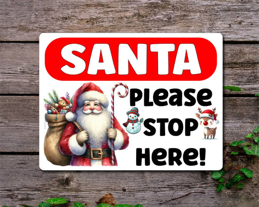 Christmas Metal Sign Gift - Santa Please Stop Here - White - Cute Fun Novelty Family Festive Holiday Aluminium Present