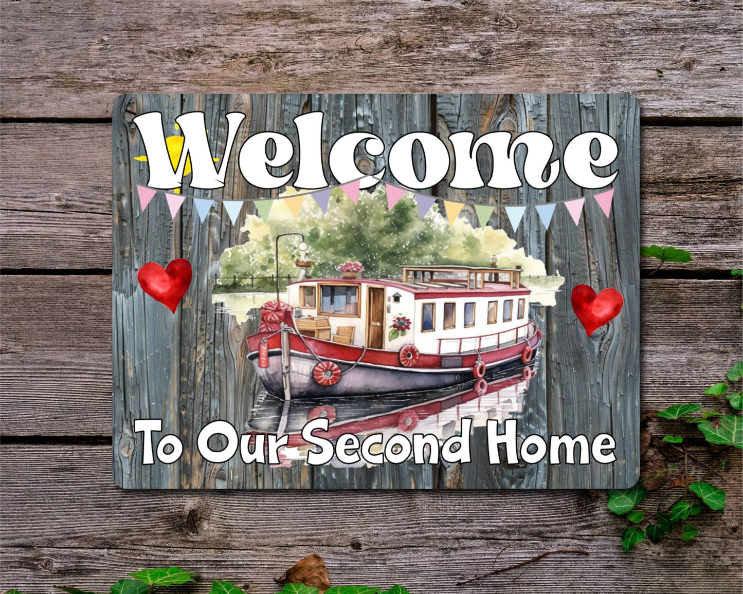 Narrowboat Metal Sign Gift - Welcome To Our Second Home - Cute Fun Novelty Family Holiday Aluminium Present