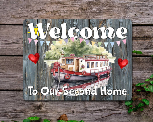 Narrowboat Metal Sign Gift - Welcome To Our Second Home - Cute Fun Novelty Family Holiday Aluminium Present