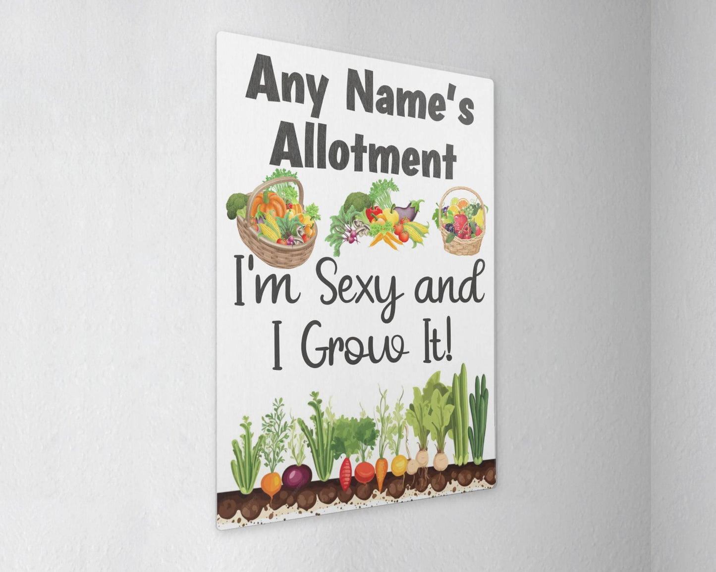 Personalised Garden Metal Sign Gift - Any Name Allotment - I'm Sexy And I Grow It - Cute Fun Novelty Family Aluminium Present