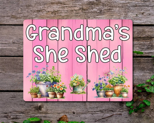 Garden Metal Sign Gift - Grandma's She Shed - Cute Fun Novelty Family Allotment Aluminium Present