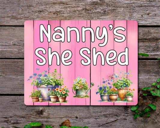 Garden Metal Sign Gift - Nanny's She Shed - Cute Fun Novelty Family Allotment Aluminium Present