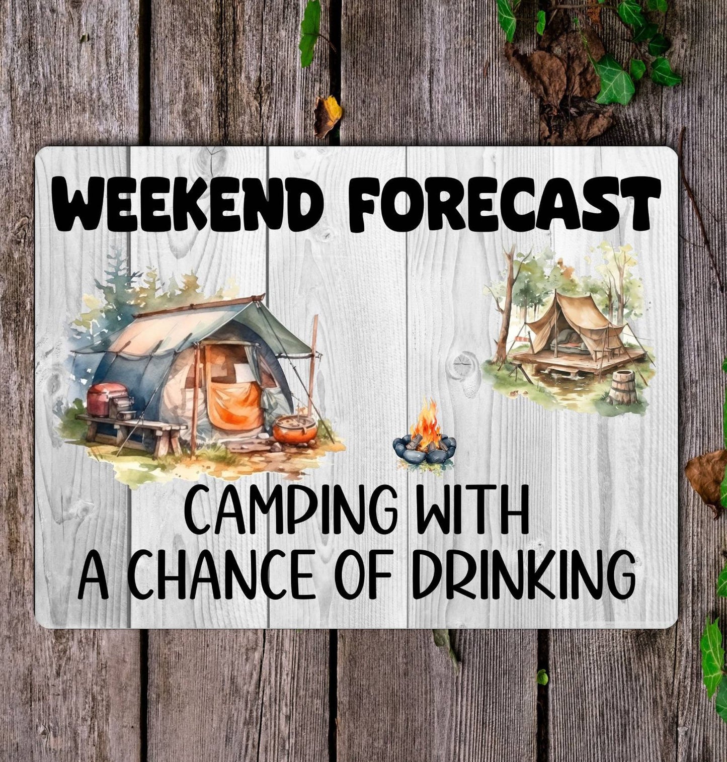 Camping Metal Sign Gift - Weekend Forecast Camping With A Chance Of Drinking - Cute Fun Novelty Aluminium Present