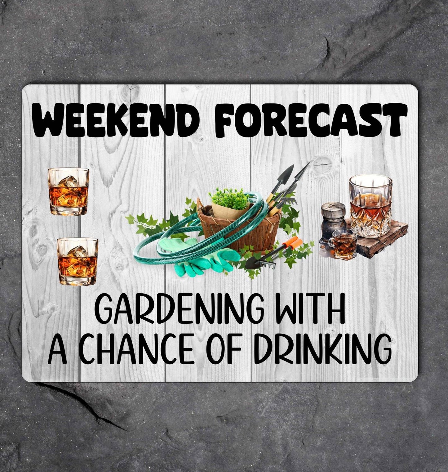 Garden Metal Sign Gift - Weekend Forecast Gardening With A Chance Of Drinking - Cute Fun Novelty Aluminium Present