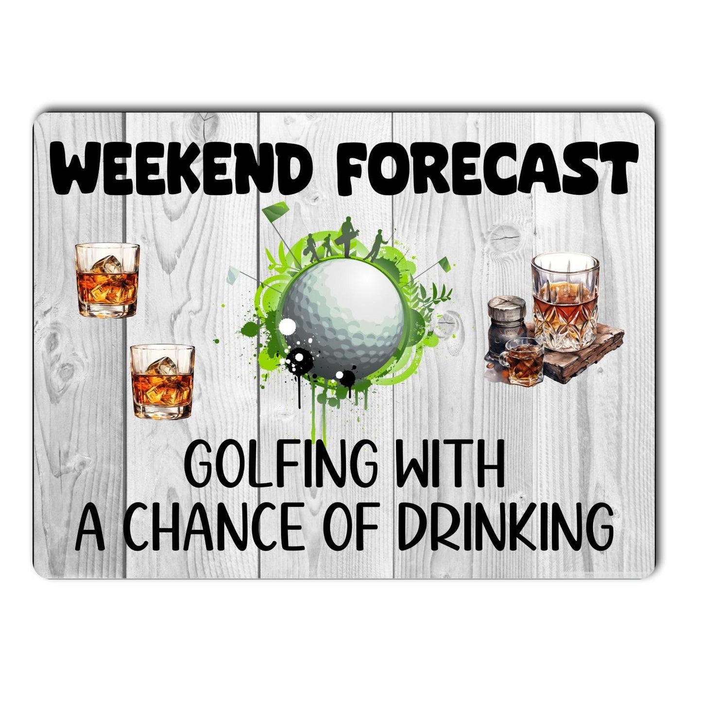 Golf Metal Sign Gift - Weekend Forecast Golfing With A Chance Of Drinking - Cute Fun Novelty Aluminium Present