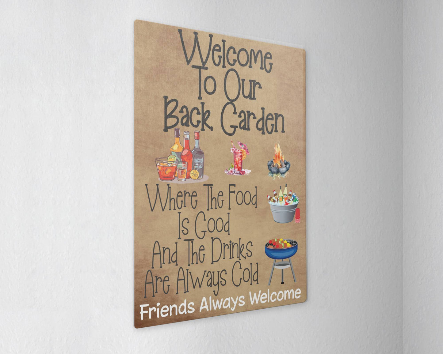 Garden Metal Sign Gift - Welcome To Our Back Garden - Cute Fun Novelty Family Aluminium Present
