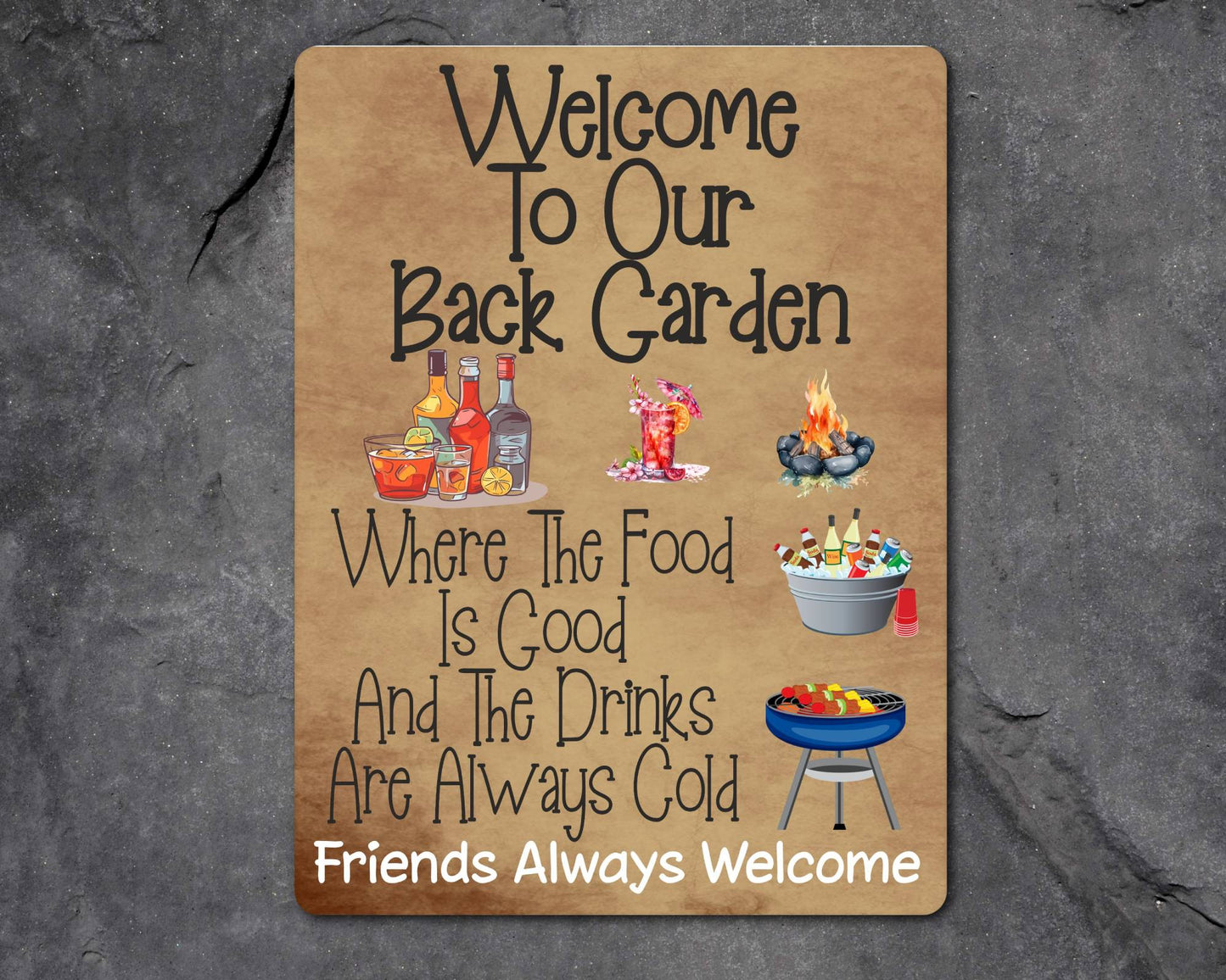 Garden Metal Sign Gift - Welcome To Our Back Garden - Cute Fun Novelty Family Aluminium Present