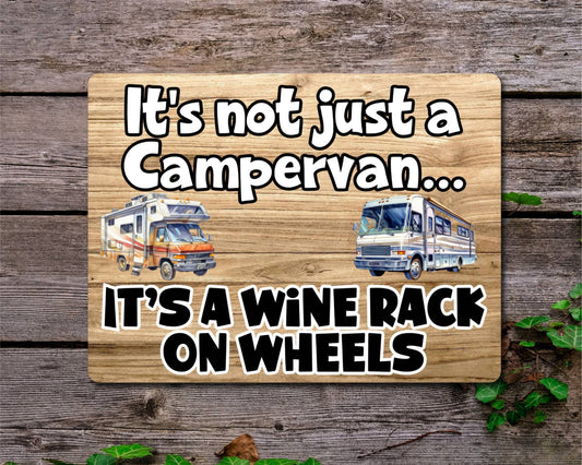 Campervan Metal Sign Gift - It's Not Just A Campervan It's A Wine Rack On Wheels - Cute Fun Novelty Family Aluminium Present
