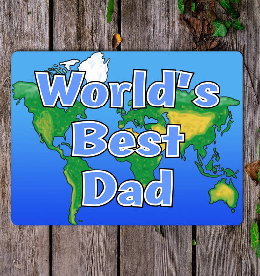 Dad Metal Sign Gift - World's Best Dad - Cute Fun Novelty Family Aluminium Present