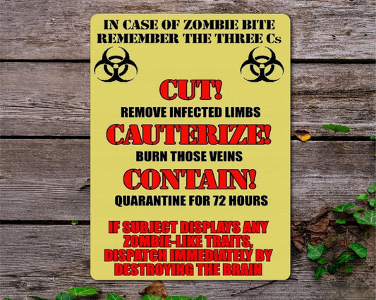 Garden Metal Sign Gift - In Case Of Zombie Bite Remember The 3cs -  Cute Fun Novelty Family Aluminium Present