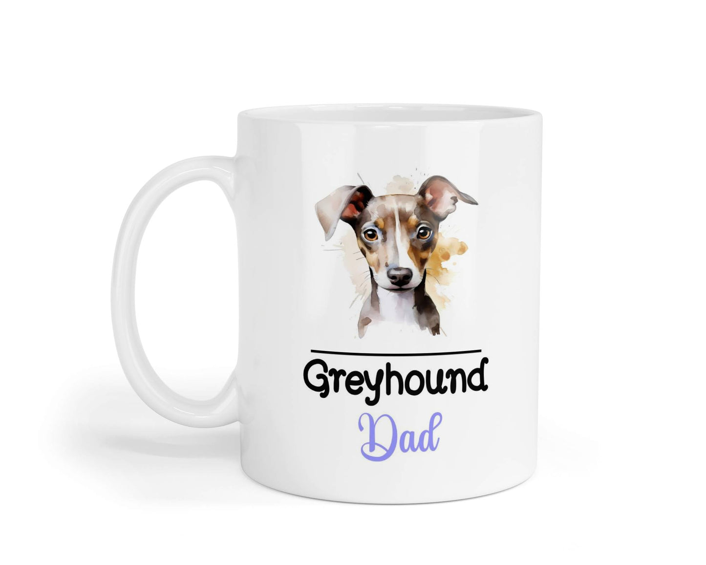 Greyhound Dad Mug Gift Nice Funny Cute Novelty Pet Dog Owner Cup Birthday Christmas Mother's Day Present (Copy)