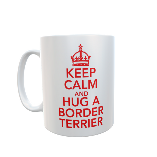 Border Terrier Mug Gift - Keep Calm And Hug A - Nice Fun Cute Retro Style Novelty Cup Present