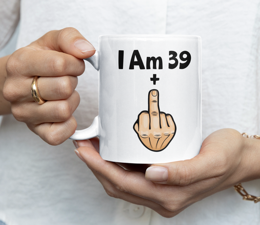 Funny Rude Mug Gift I'm 39 + Middle Finger Cute Funny Novelty Cup 40th Birthday Present
