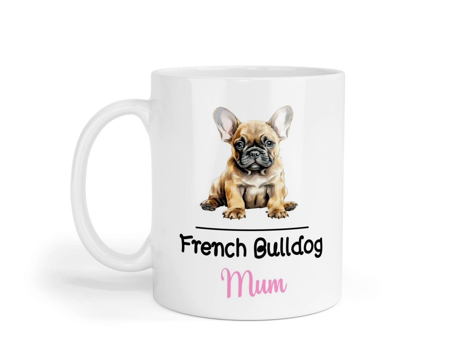 French Bulldog Mum Mug Gift Nice Funny Cute Novelty Pet Dog Owner Cup Birthday Christmas Mother's Day Present