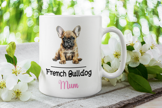 French Bulldog Mum Mug Gift Nice Funny Cute Novelty Pet Dog Owner Cup Birthday Christmas Mother's Day Present