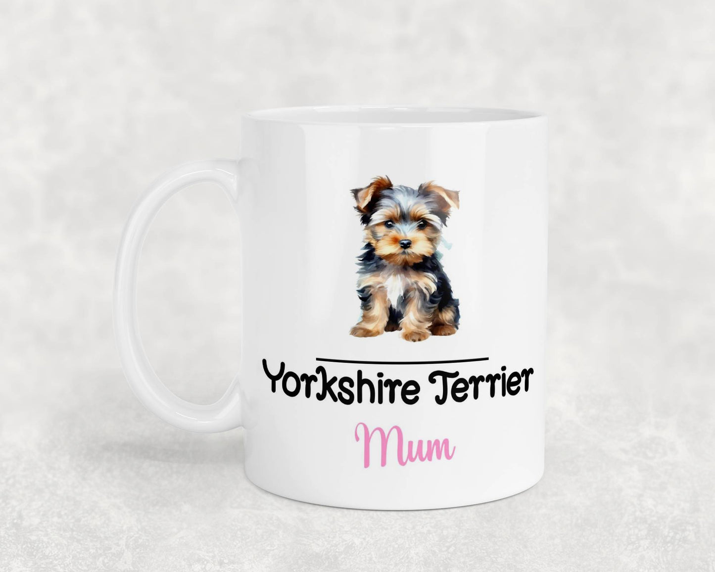 Yorkshire Terrier Mum Mug Gift Nice Funny Cute Novelty Pet Dog Owner Cup Birthday Christmas Mother's Day Present