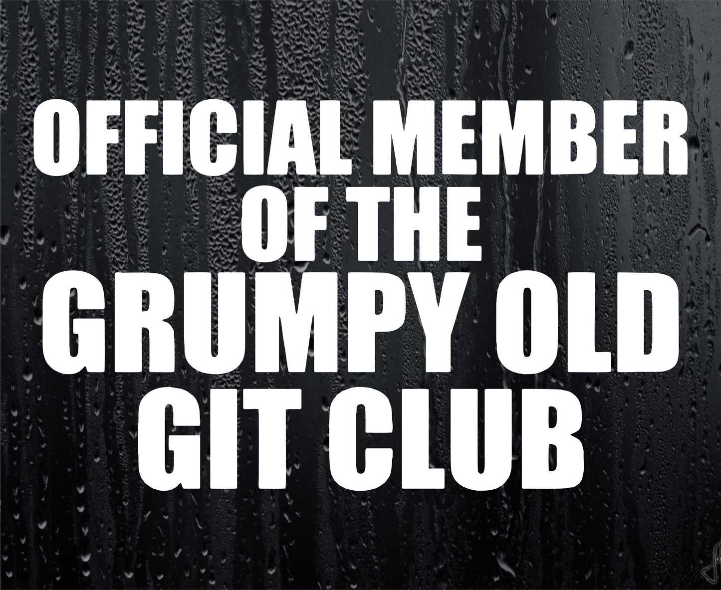 Car Sticker Official Member of Grumpy Old Git Club Novelty Van Window Bumper Boot Door Decal Gift Present