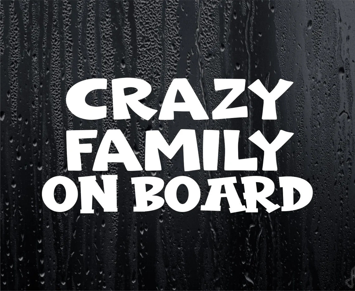 Car Sticker Crazy Family On Board Funny Novelty Van Cute Window Bumper Boot Door Decal