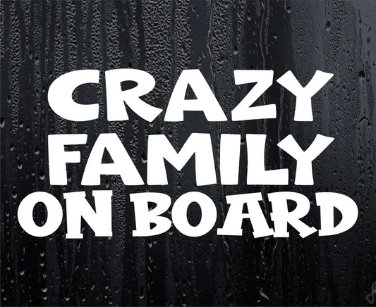 Car Sticker Crazy Family On Board Funny Novelty Van Cute Window Bumper Boot Door Decal