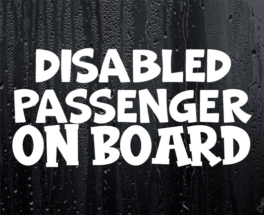 Car Sticker Disabled Passenger On Board Novelty Bumper Door Boot Van Disability Decal