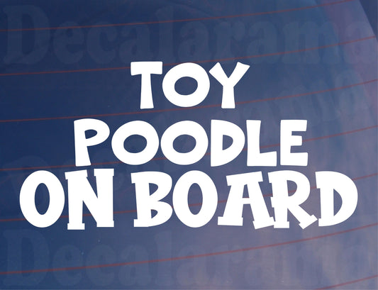Toy Poodle Car Sticker On Board Nice Fun Cute Novelty Dog Window Bumper Boot Door Decal Gift Present