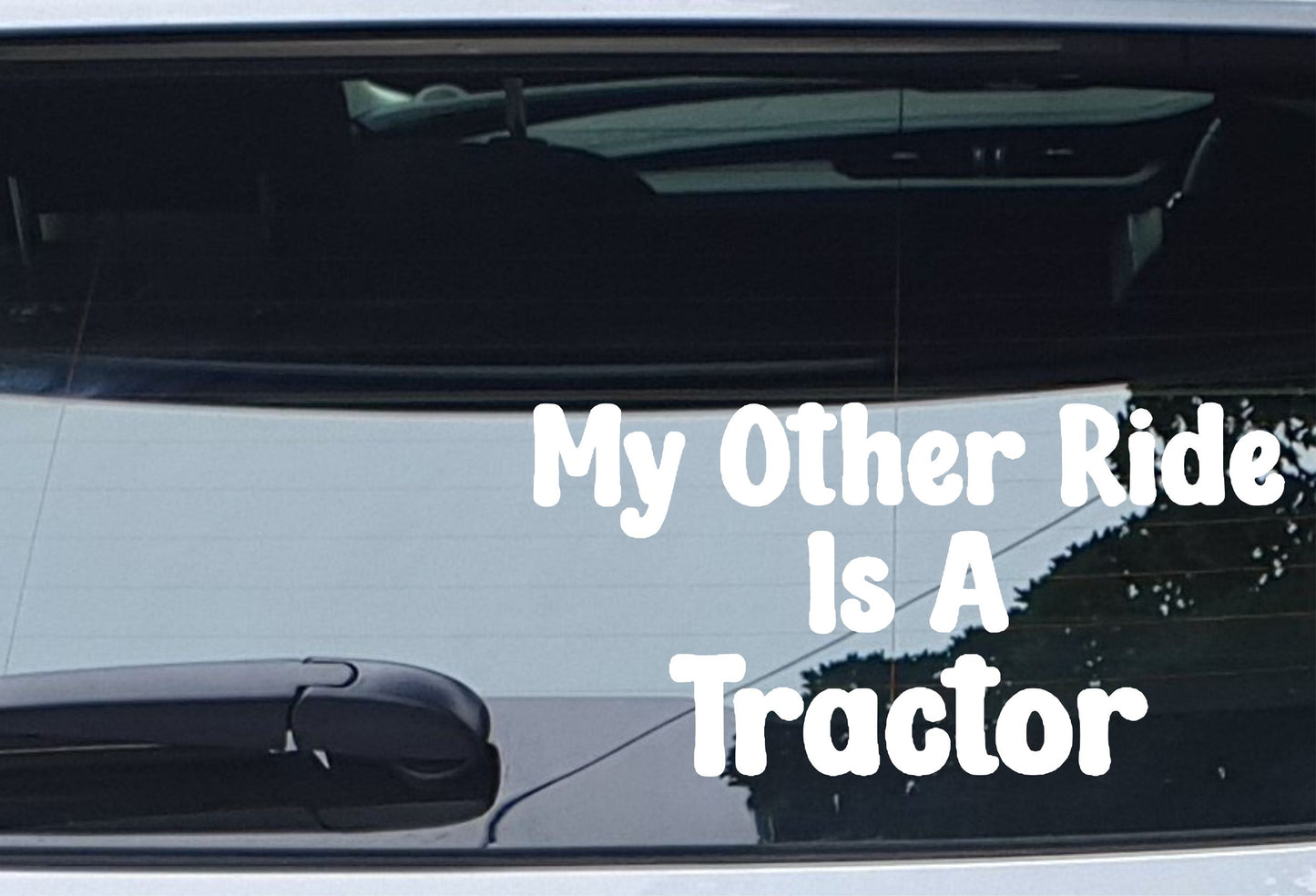 Car Sticker My Other Ride Is A Tractor Funny Cute Novelty Van Window Bumper Boot Door Decal
