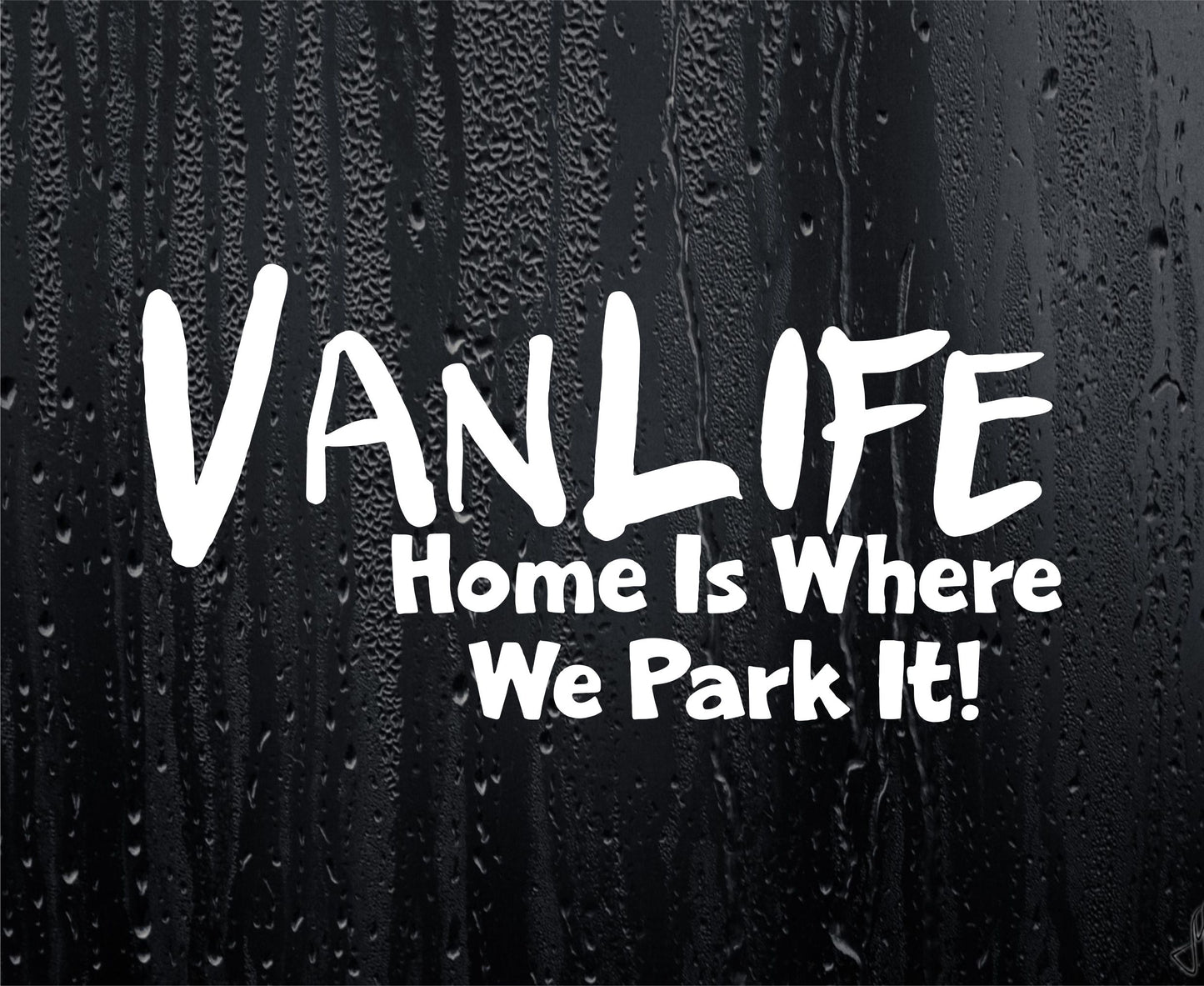 Van Life Home Is Where We Park It Campervan Sticker Funny Rude Cute Novelty Car Van Window Bumper Boot Door Decal