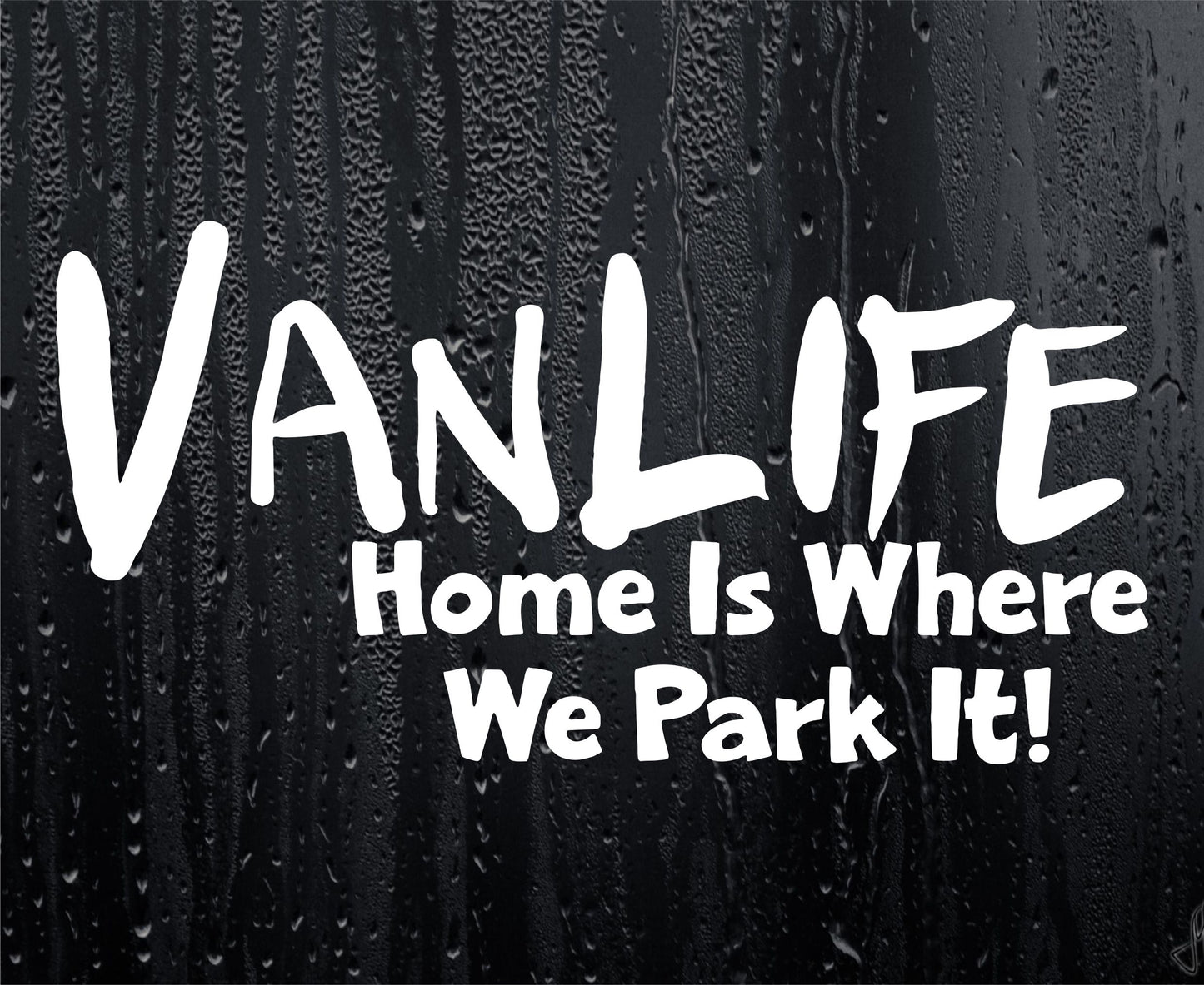 Van Life Home Is Where We Park It Campervan Sticker Funny Rude Cute Novelty Car Van Window Bumper Boot Door Decal