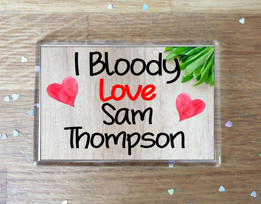Sam Thompson Fridge Magnet Gift - I Bloody Love - Funny Cute Movie / TV Star Novelty Present