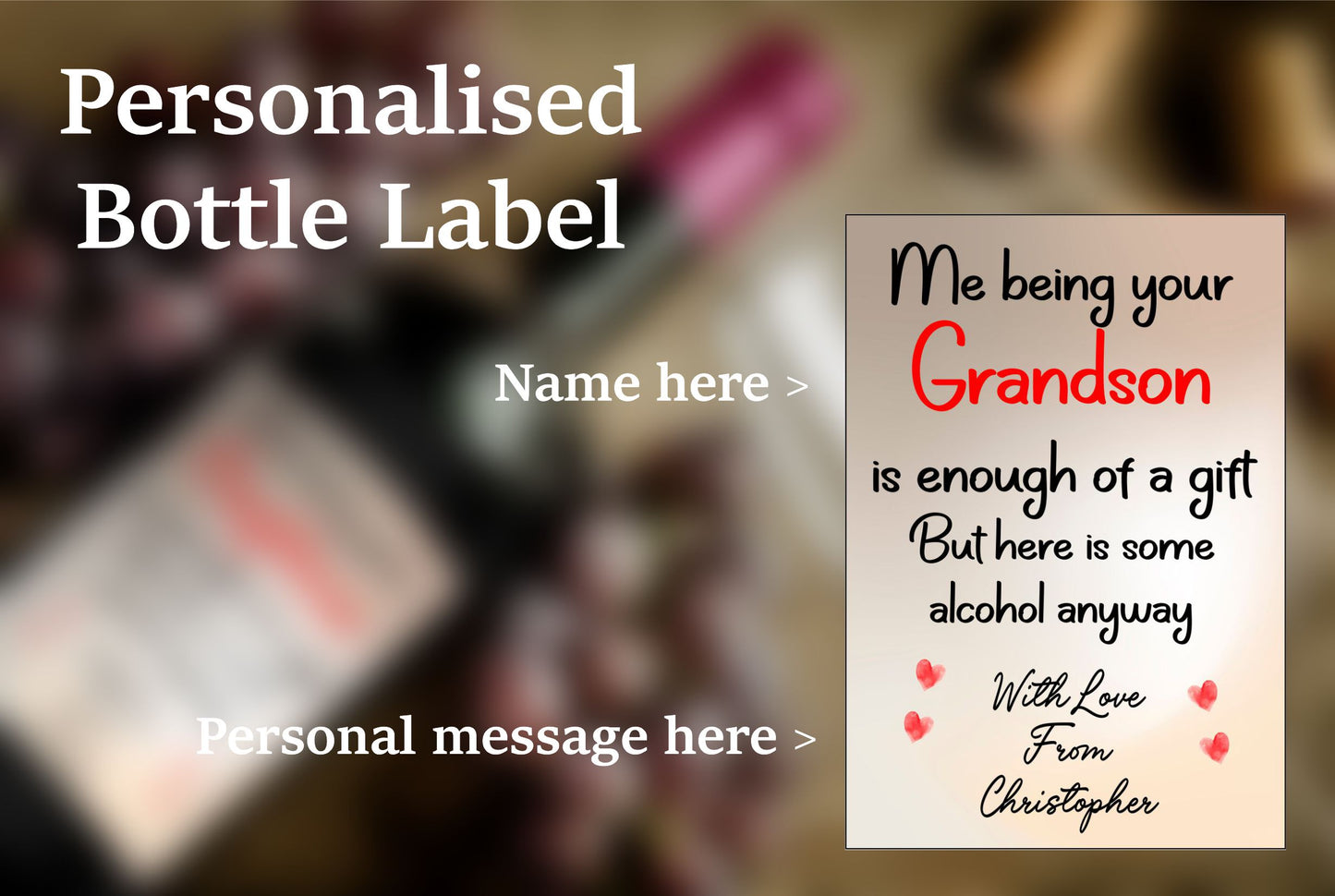 Nan Grandad Wine Bottle Label x2 Being Your Grandson Is Enough Of A Gift Prosecco Champagne Alcohol Bottles Custom Personalised Present