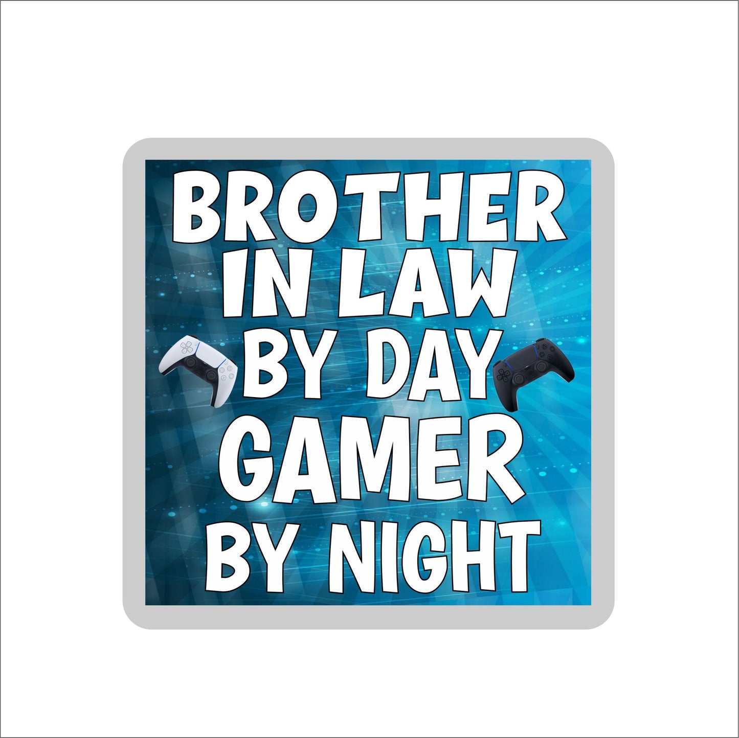 Brother in Law Gaming PS5 Coaster Gift - Brother in Law By Day Gamer By Night - Cute Fun Cheeky Novelty Present