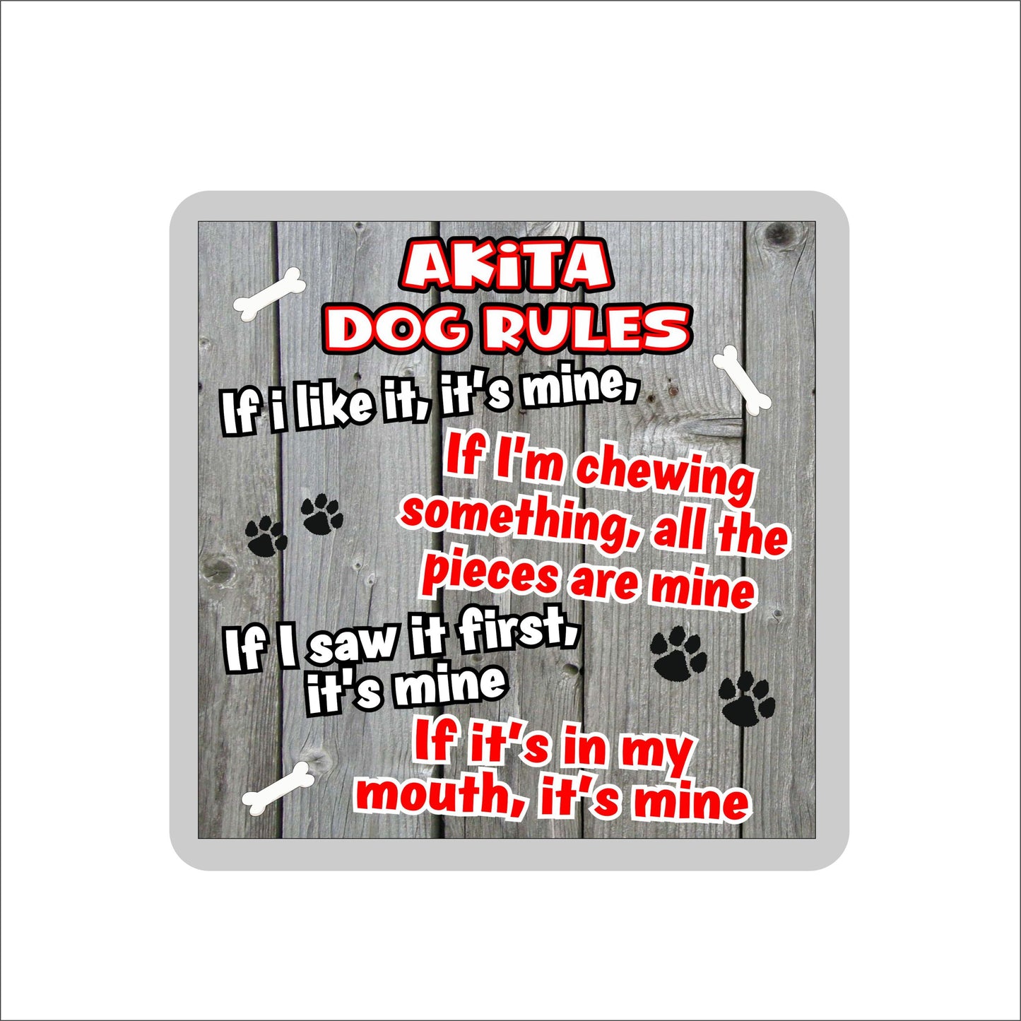 Akita Coaster Gift - Dog Rules - If I Like It It's Mine - Novelty Cute Pet Owner Mug Cup Coaster Present