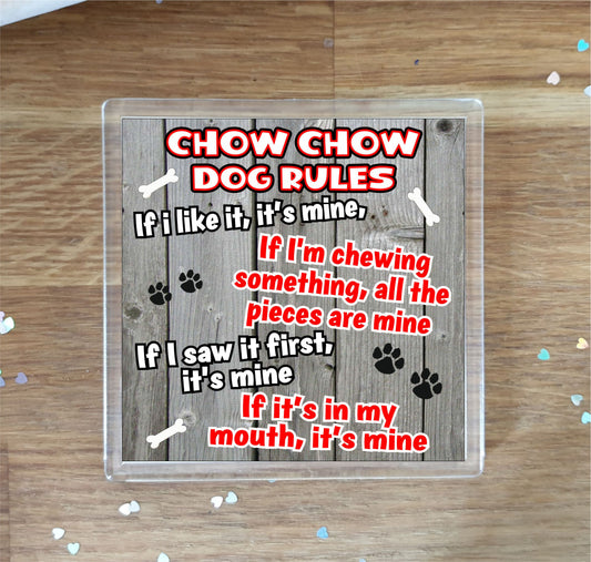 Chow Chow Coaster Gift - Dog Rules - If I Like It It's Mine - Novelty Cute Pet Owner Mug Cup Coaster Present