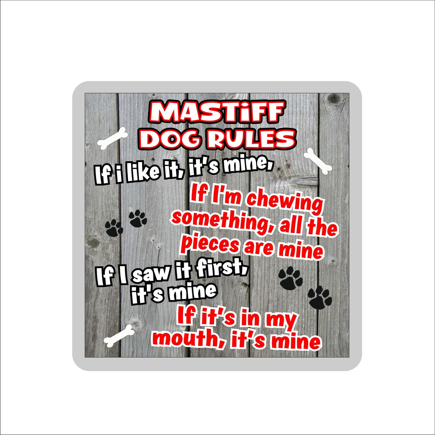 Mastiff Coaster Gift - Dog Rules - If I Like It It's Mine - Novelty Cute Pet Owner Mug Cup Coaster Present