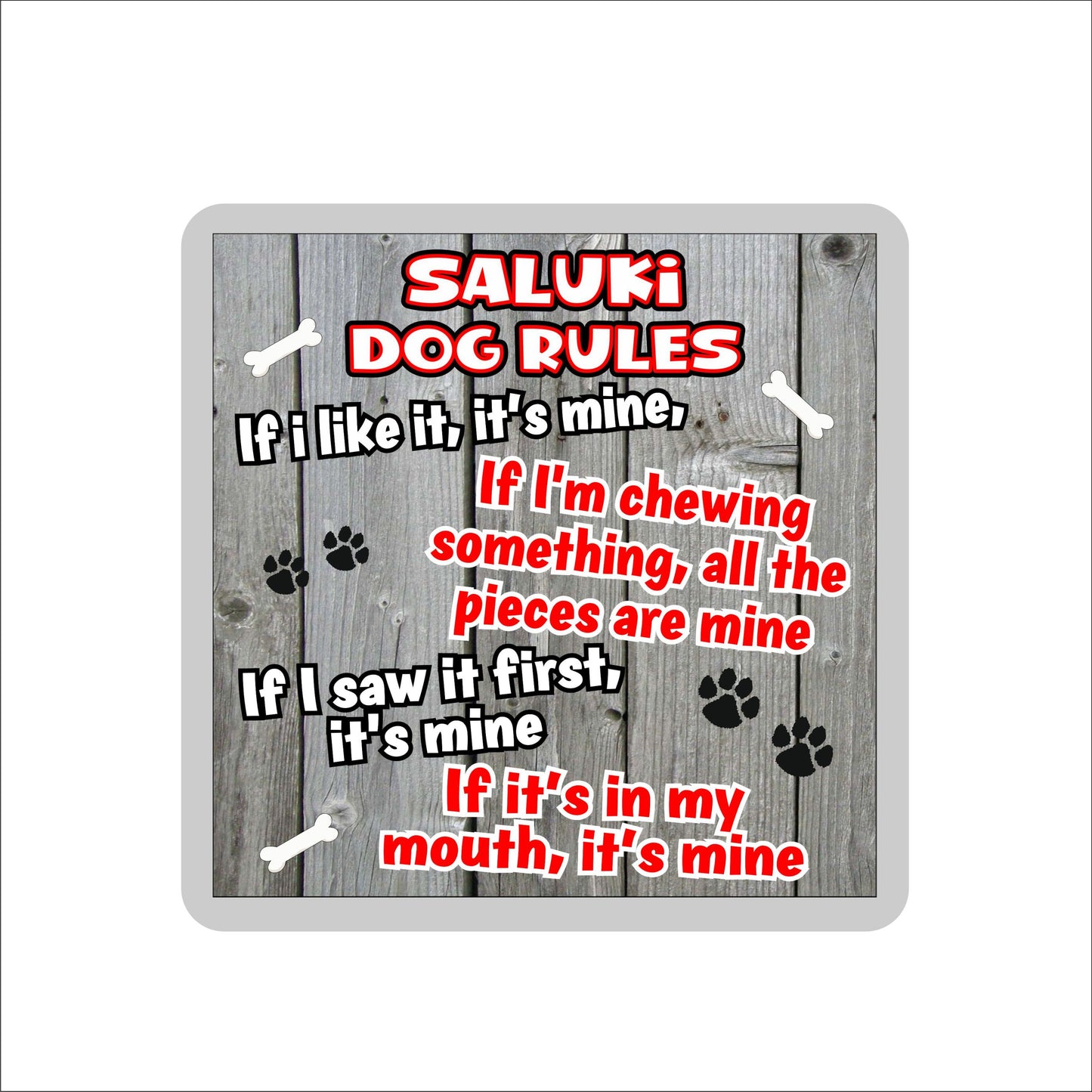 Saluki Coaster Gift - Dog Rules - If I Like It It's Mine - Novelty Cute Pet Owner Mug Cup Coaster Present