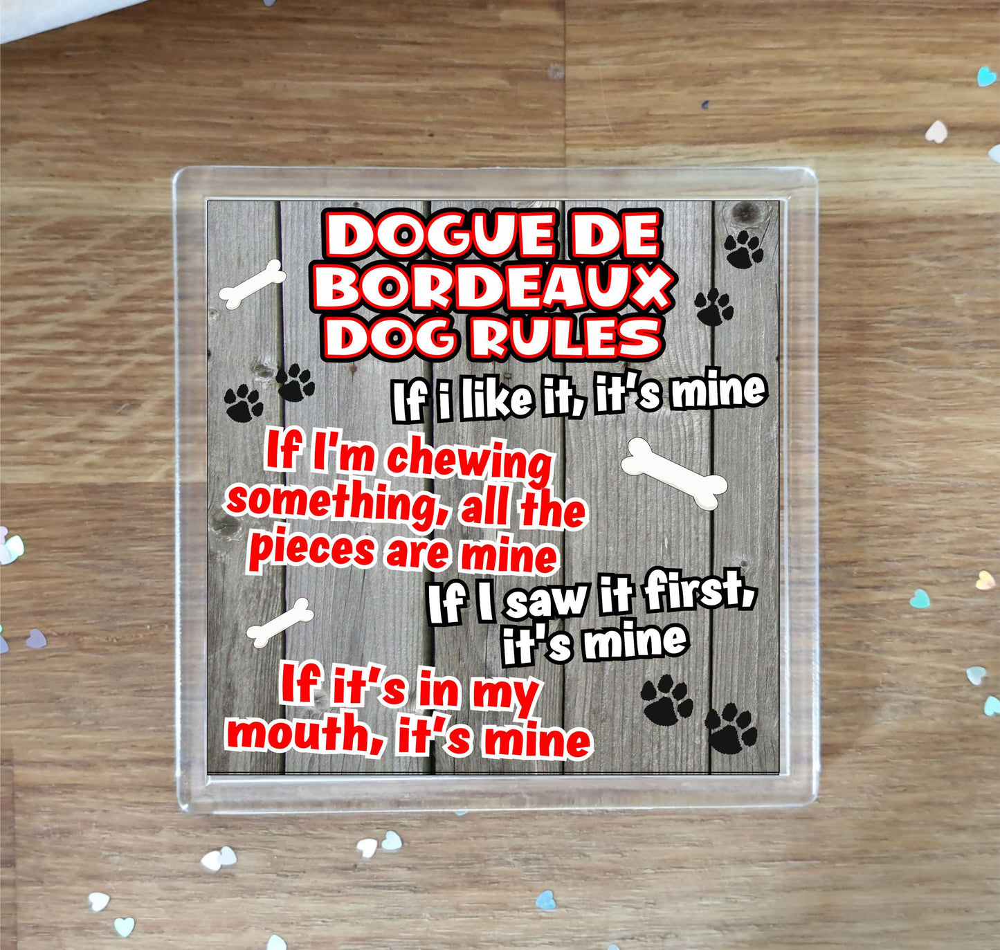Dogue De Bordeaux Coaster Gift - Dog Rules - If I Like It It's Mine - Novelty Cute Pet Owner Mug Cup Coaster Present
