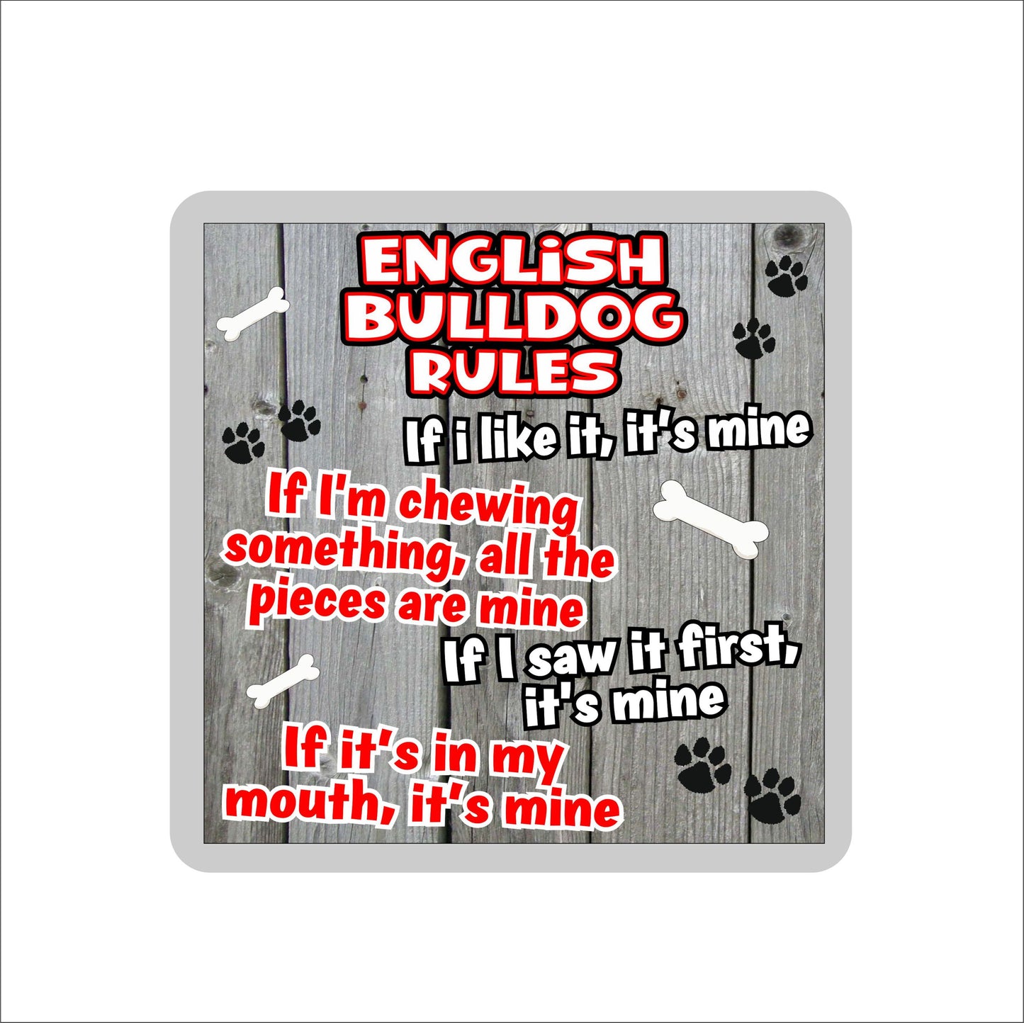 English Bulldog Coaster Gift - Dog Rules - If I Like It It's Mine - Novelty Cute Pet Owner Mug Cup Coaster Present