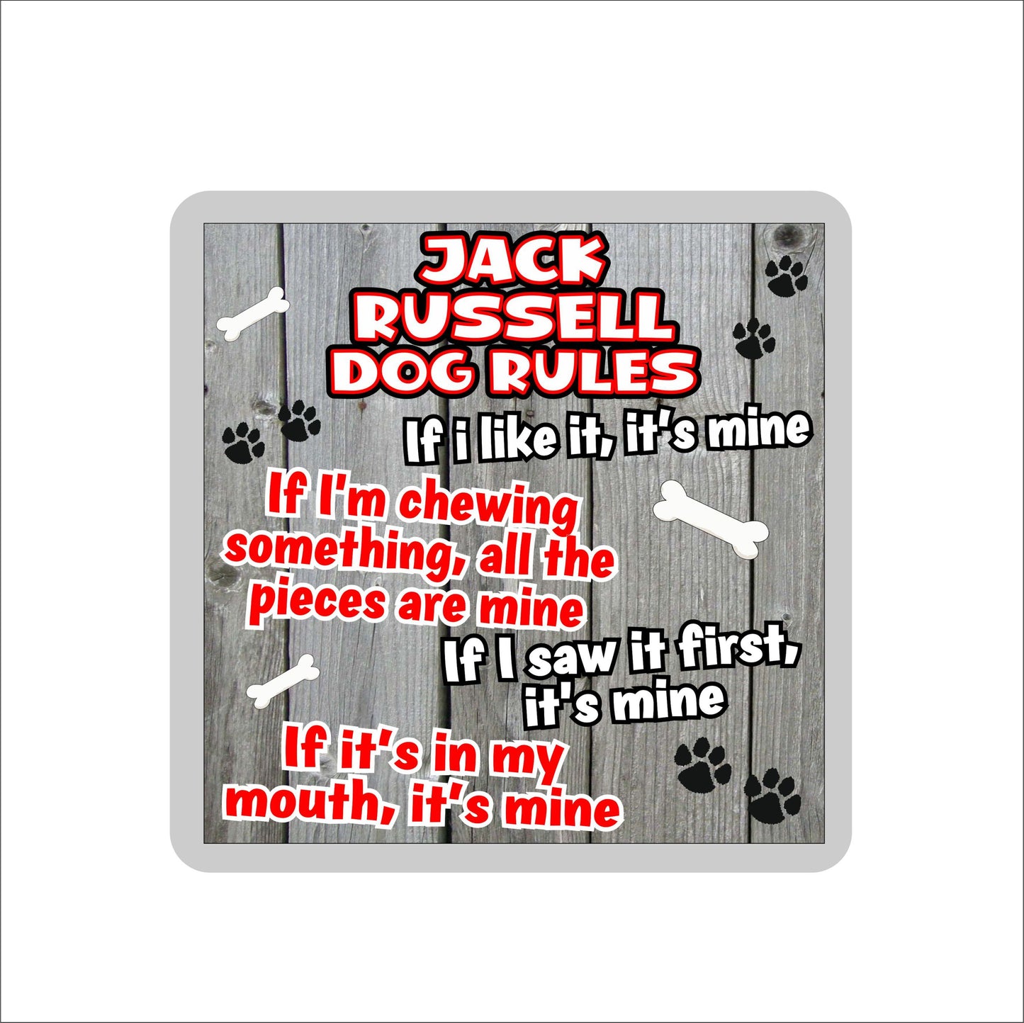 Jack Russell Coaster Gift - Dog Rules - If I Like It It's Mine - Novelty Cute Pet Owner Mug Cup Coaster Present