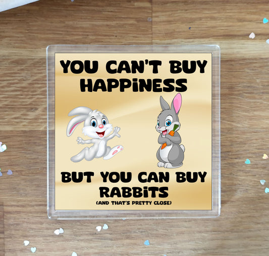 Rabbit Coaster Gift - You Can't Buy Happiness But You Can Buy * - Funny Cute Novelty Present