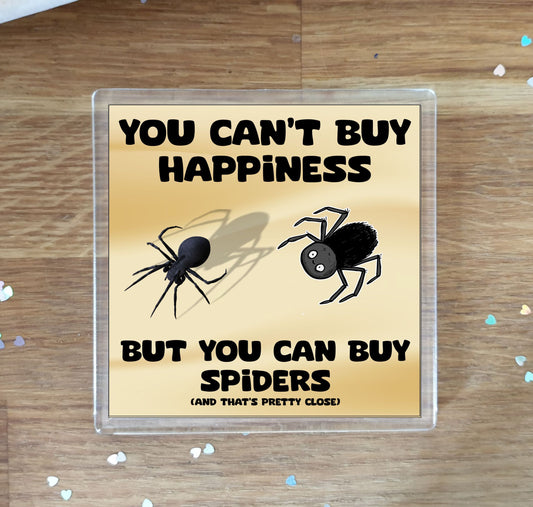 Spider Coaster Gift - You Can't Buy Happiness But You Can Buy * - Funny Cute Novelty Present