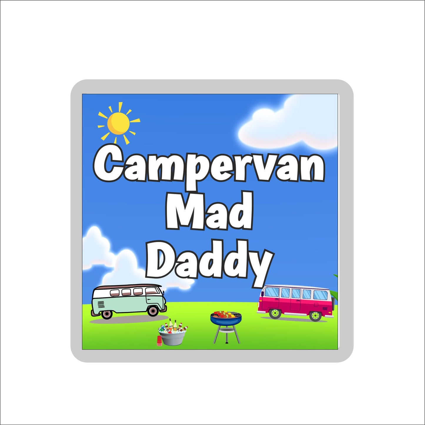 Daddy Campervan Coaster Gift - Campervan Mad Daddy - Nice Fun Cute Novelty Present